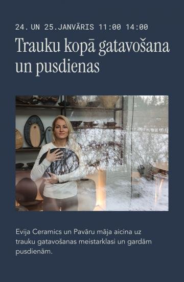 Trauku kopā gatavošana ar  Eviju Vītolu