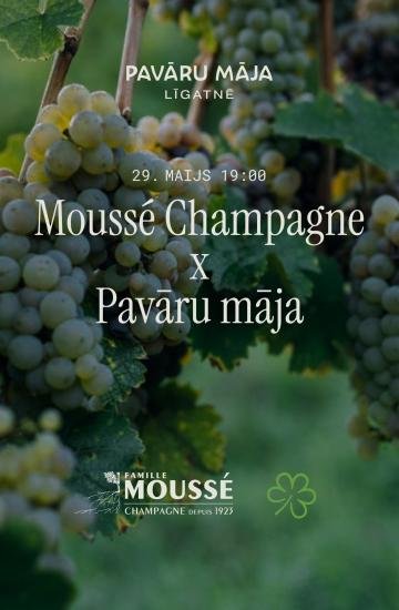 Moussé Champagne X Pavāru māja