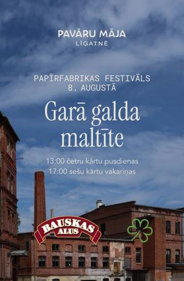 Garā galda maltīte Līgatnes papīrfabrikā