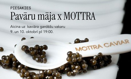 Pavāru māja X MOTTRA