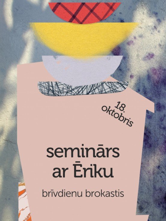 18.10. Brīvdienu brokastis / seminārs